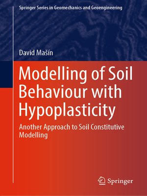 cover image of Modelling of Soil Behaviour with Hypoplasticity